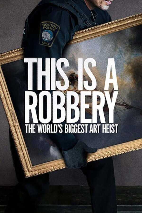 SE ▎ This Is a Robbery: The Worlds Biggest Art Heist 8
