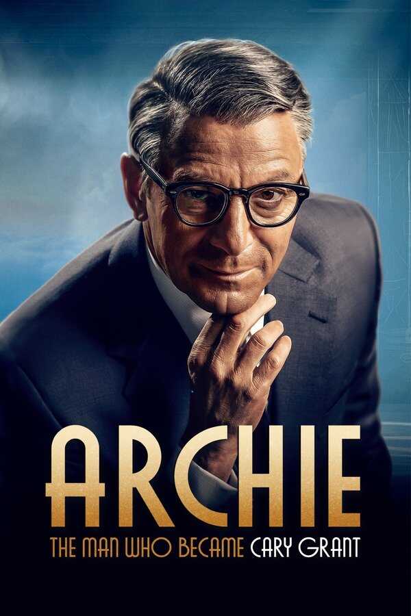 ES ▎ Archie: The Man Who Became Cary Grant 8